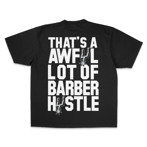 Thats An Awful Lot Of Barber Hustle Black Shirt Spur